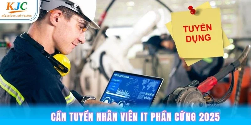 tuyển dụng nhân viên it phần cứng