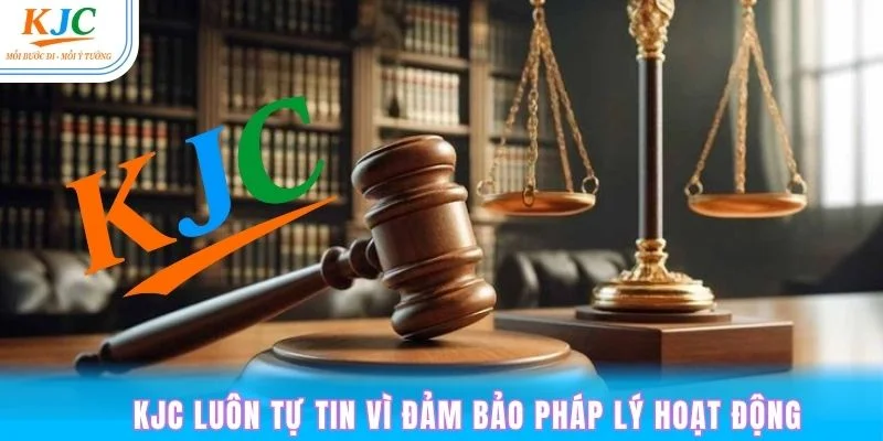 Liên minh KJC luôn đảm bảo các giám sát pháp lý được kiểm tra định kỳ