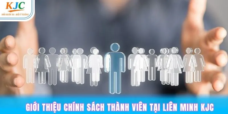 Thông tin chính sách thành viên đang tham gia giải trí tại KJC